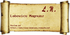 Lebovics Magnusz névjegykártya